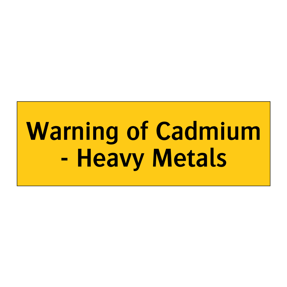 Warning of Cadmium - Heavy Metals