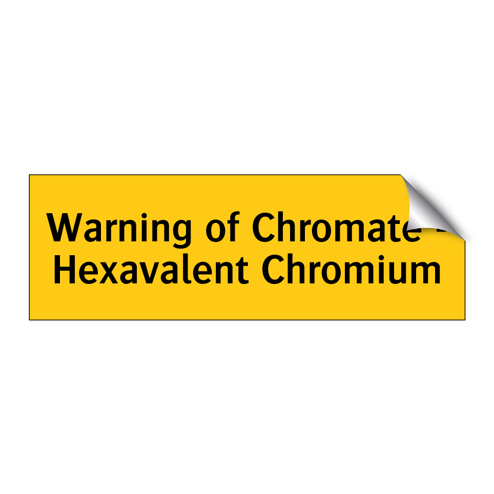 Warning of Chromate - Hexavalent Chromium
