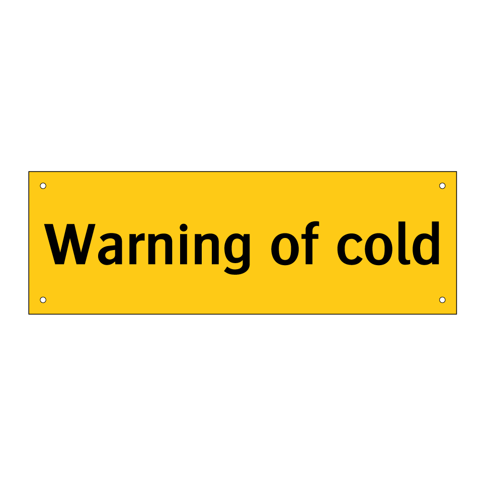 Warning of cold