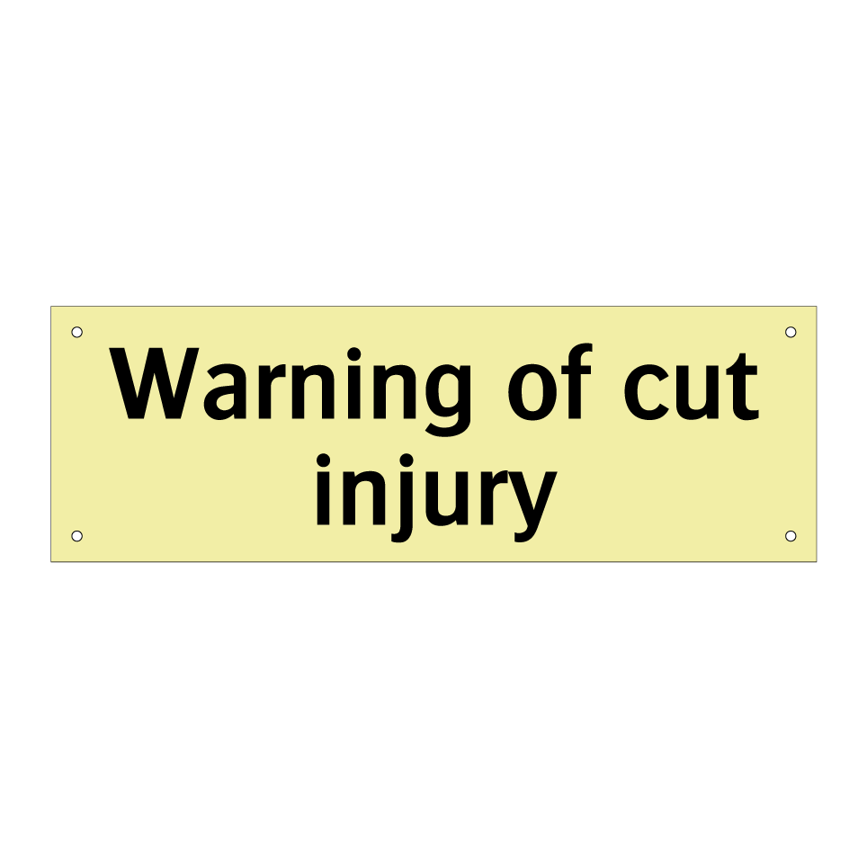 Warning of cut injury
