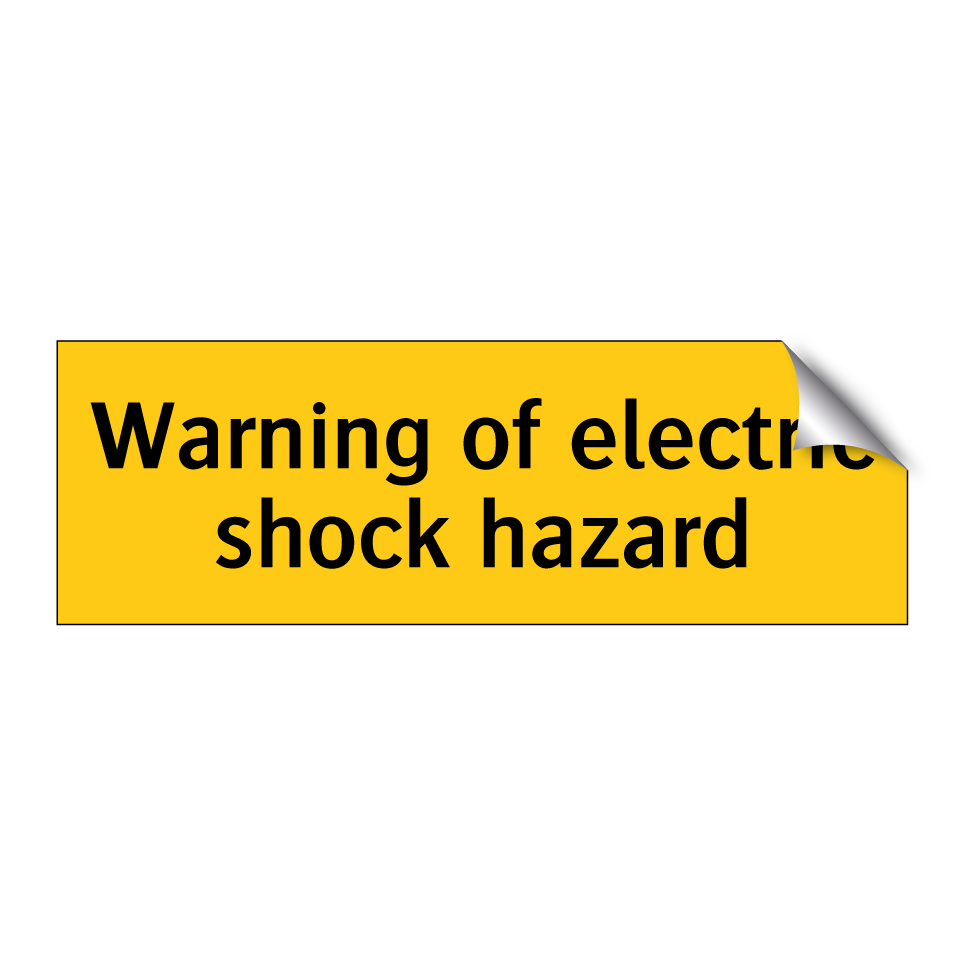 Warning of electric shock hazard