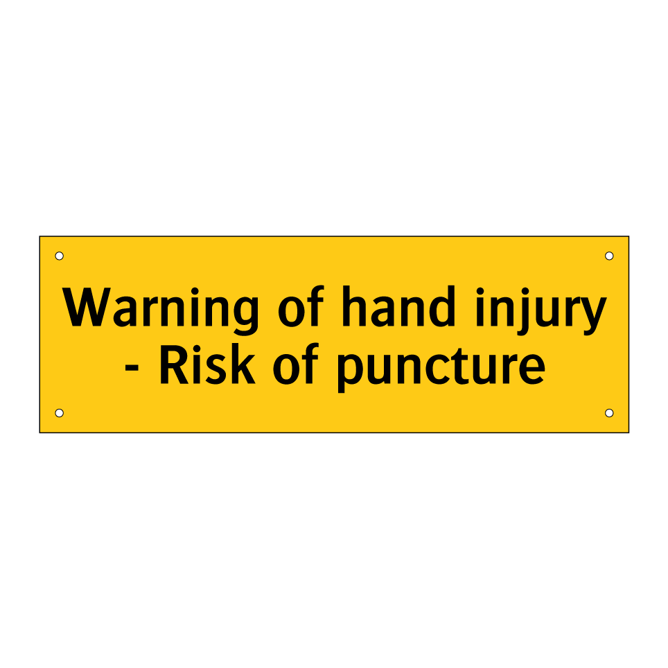 Warning of hand injury - Risk of puncture