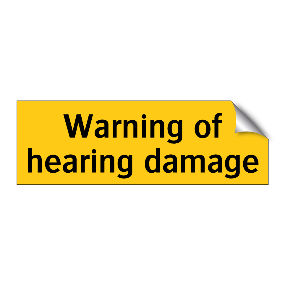 Warning of hearing damage
