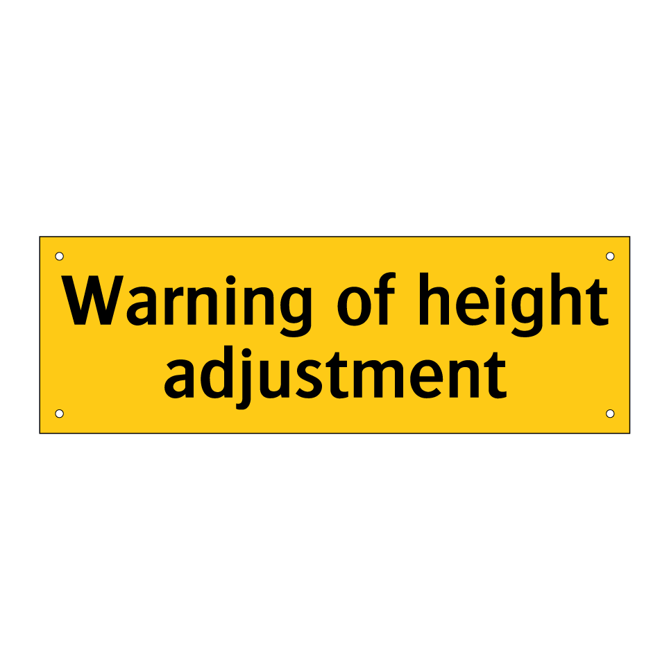 Warning of height adjustment