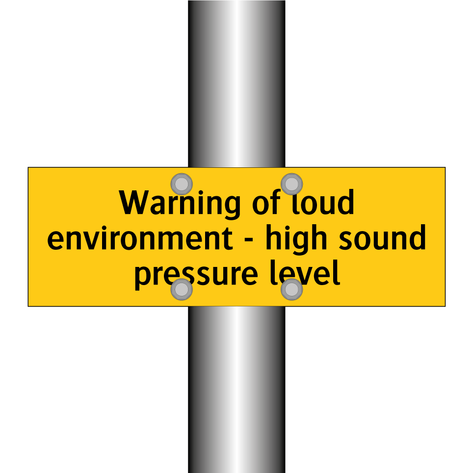 Warning of loud environment - high sound pressure level