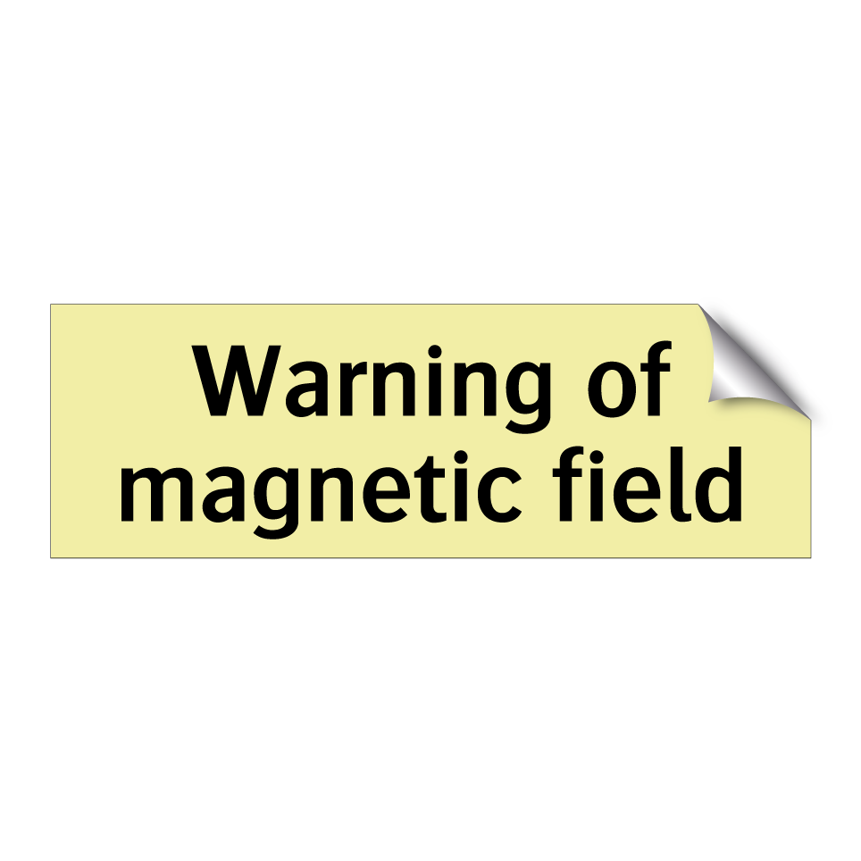 Warning of magnetic field