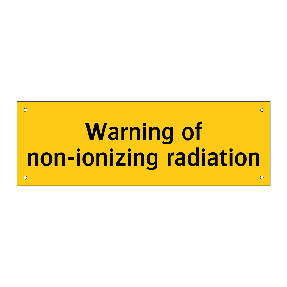 Warning of non-ionizing radiation