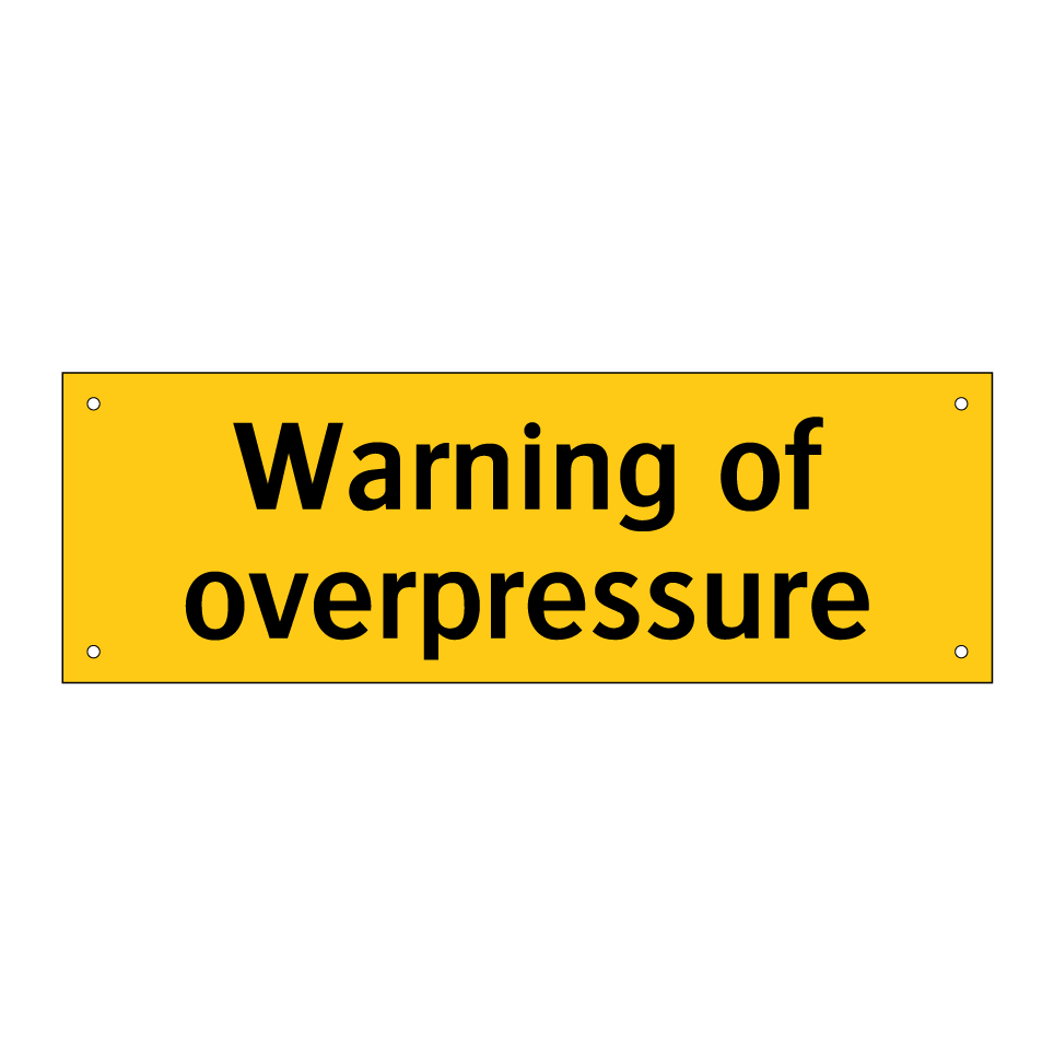 Warning of overpressure