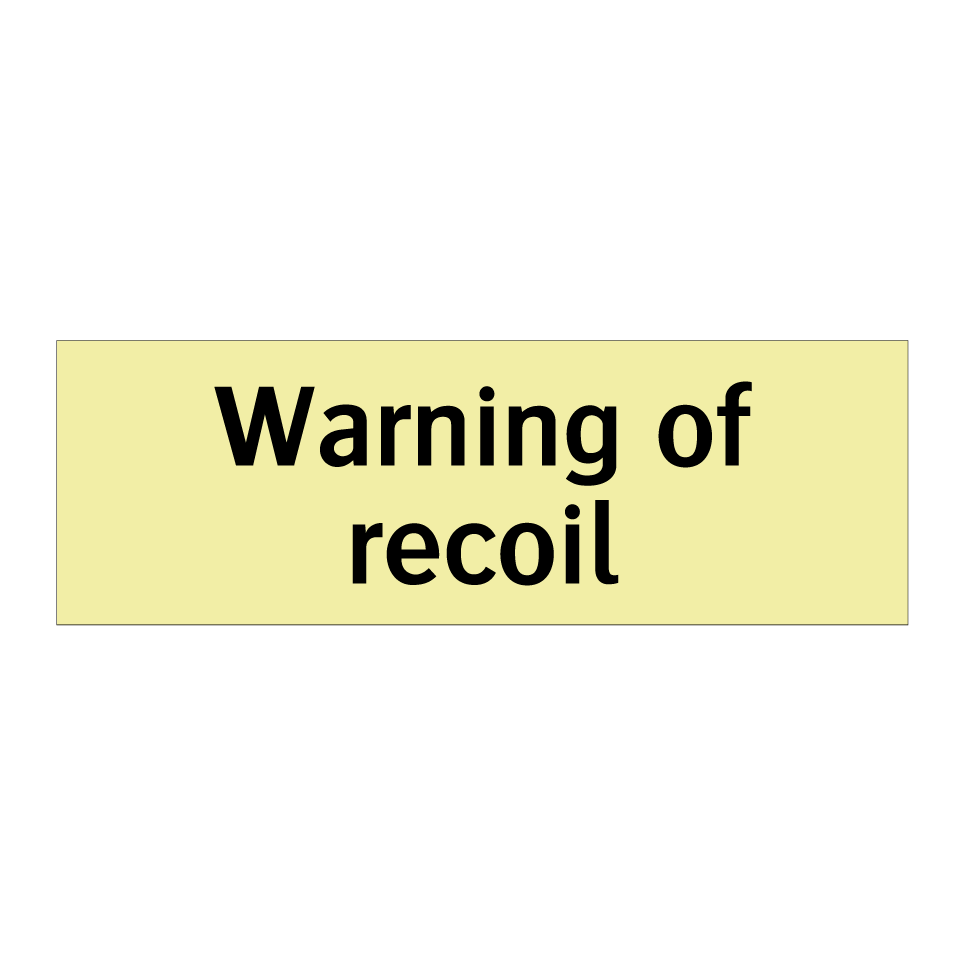 Warning of recoil