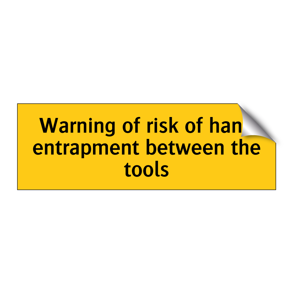 Warning of risk of hand entrapment between the tools