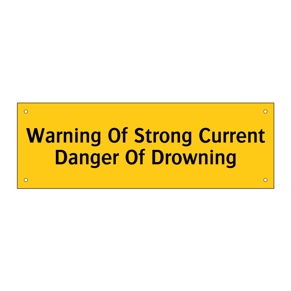 Warning Of Strong Current Danger Of Drowning