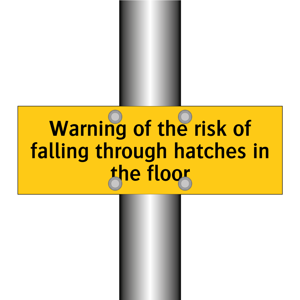Warning of the risk of falling through hatches in the floor