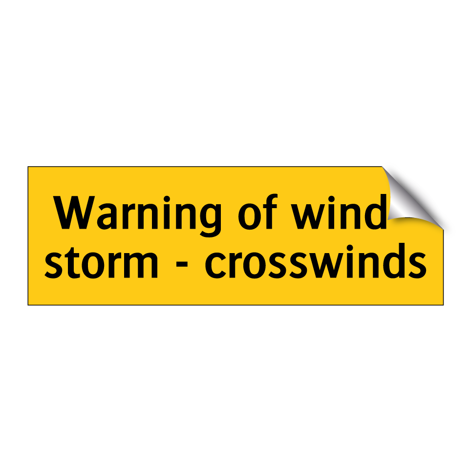 Warning of wind - storm - crosswinds