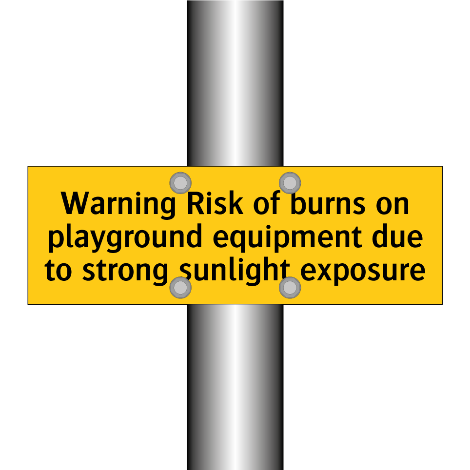 Warning Risk of burns on playground equipment due to strong sunlight exposure