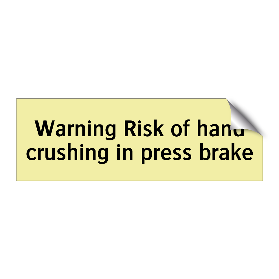 Warning Risk of hand crushing in press brake