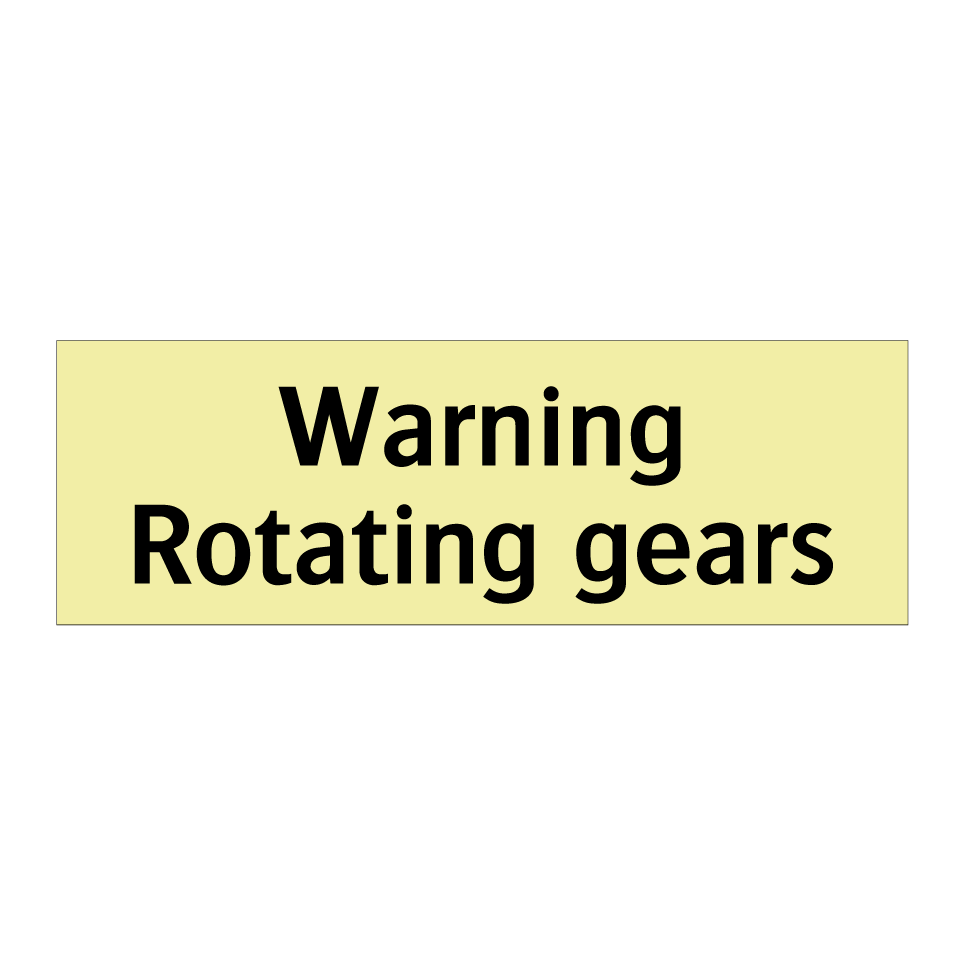 Warning Rotating gears