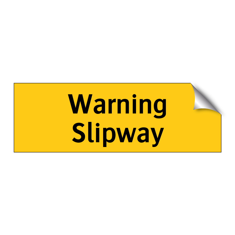 Warning Slipway