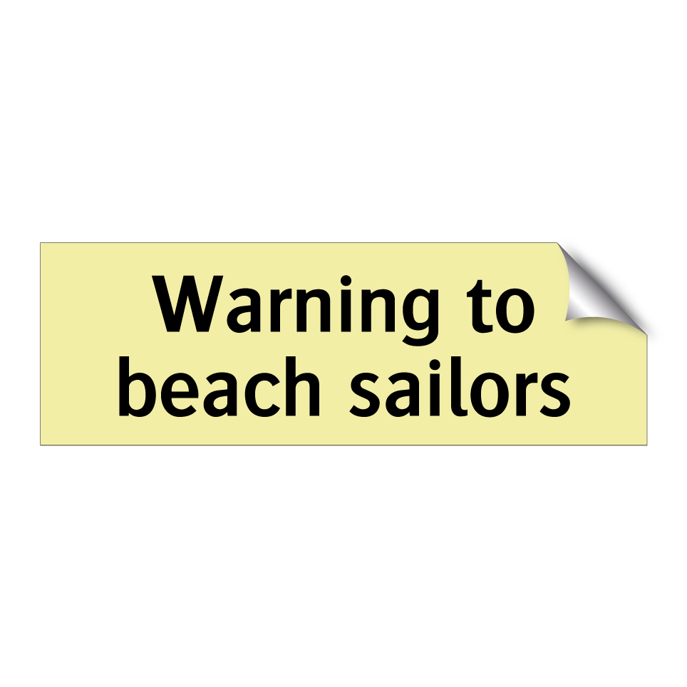 Warning to beach sailors