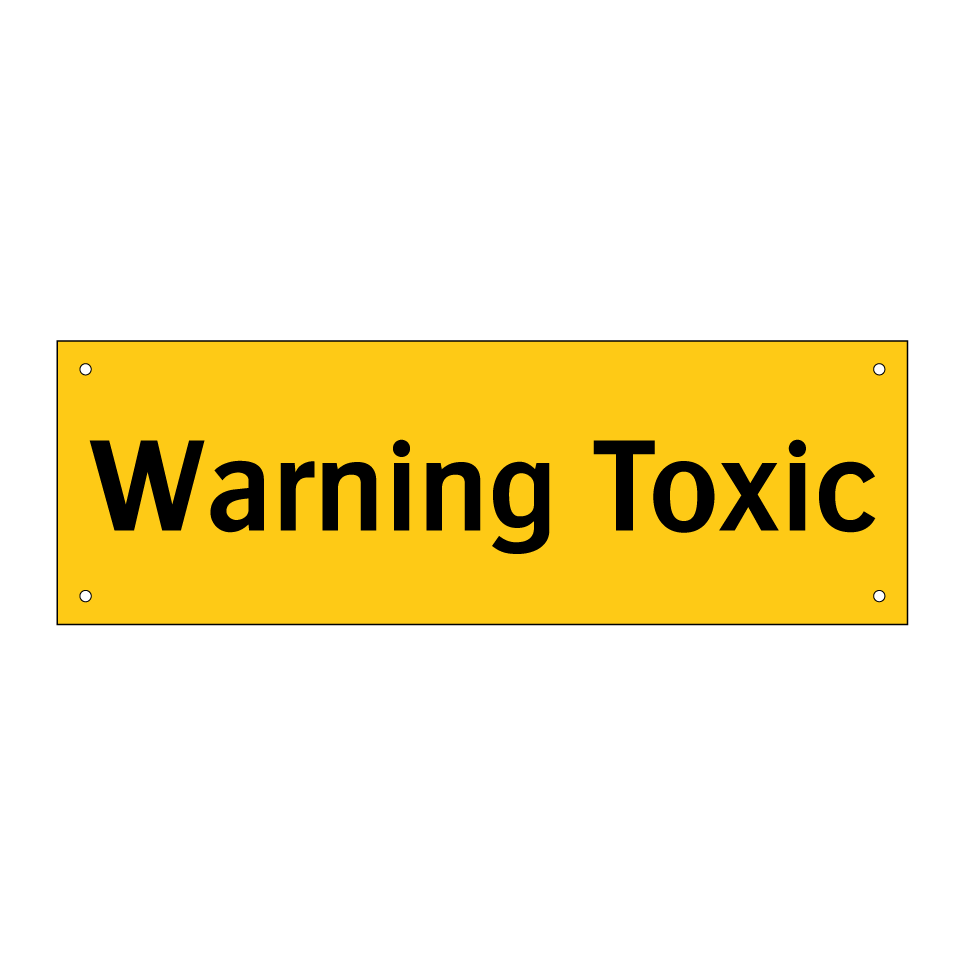 Warning Toxic