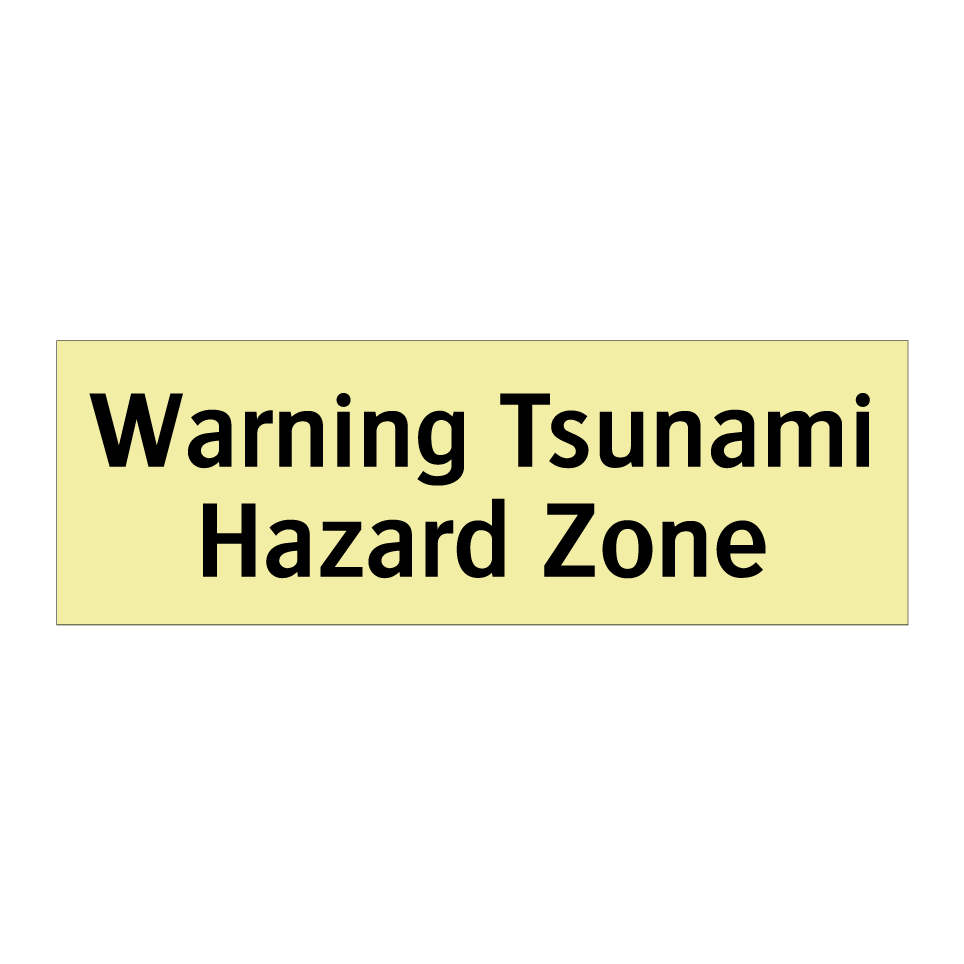 Warning Tsunami Hazard Zone