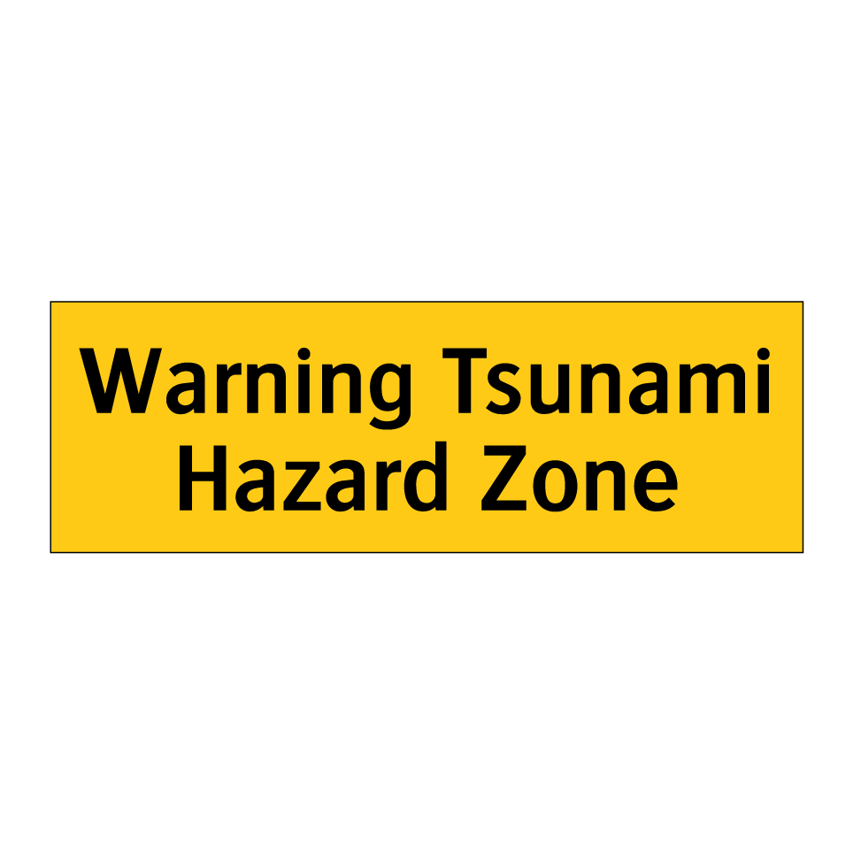 Warning Tsunami Hazard Zone