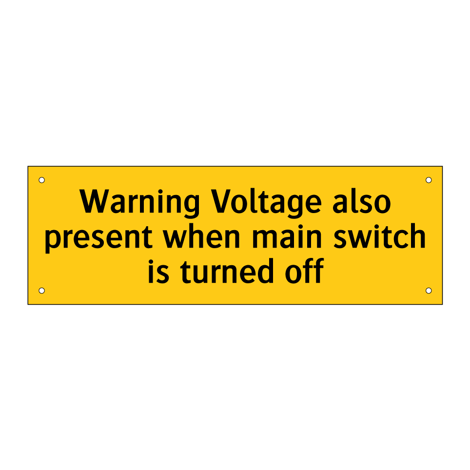 Warning Voltage also present when main switch is turned off