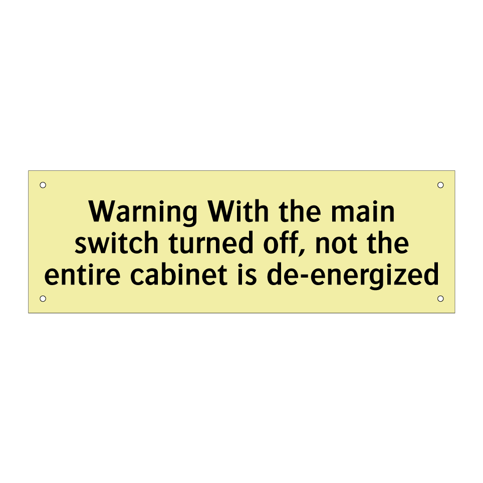 Warning With the main switch turned off, not the entire cabinet is de-energized