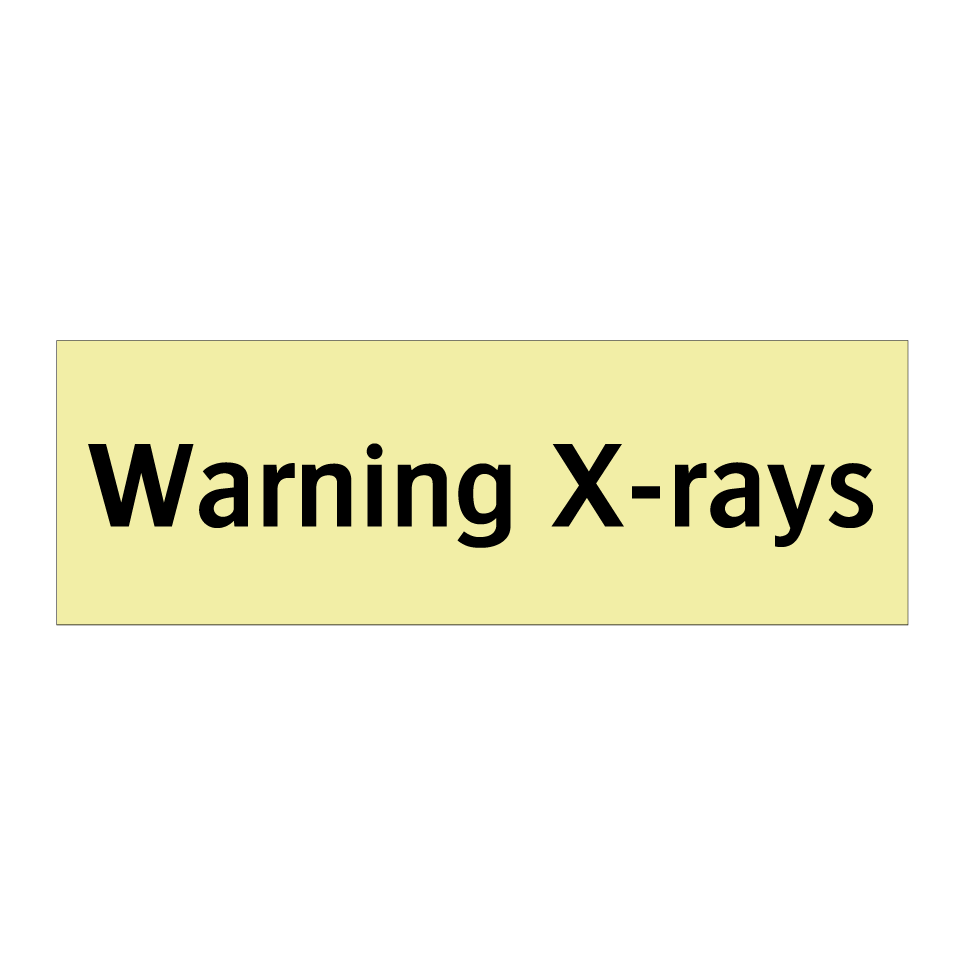Warning X-rays