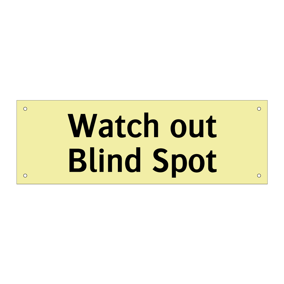 Watch out Blind Spot