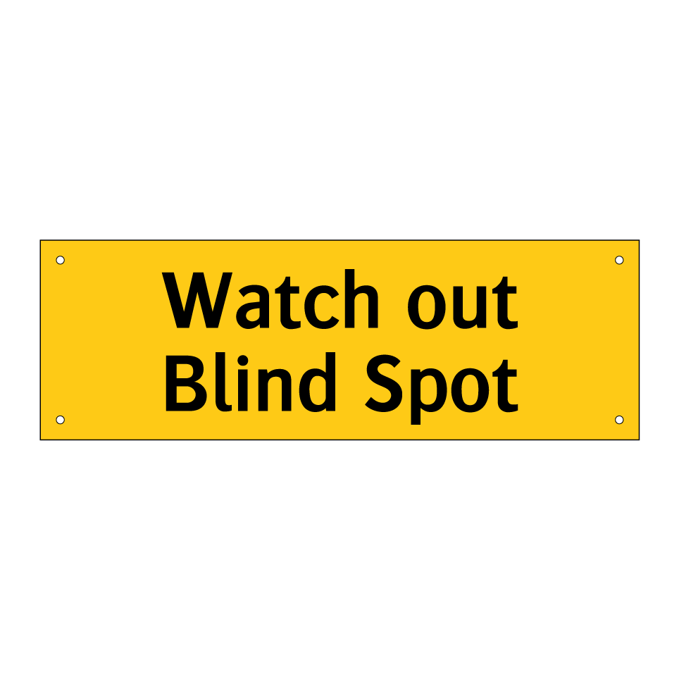 Watch out Blind Spot