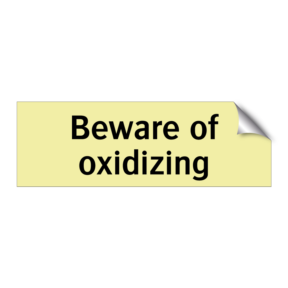 Beware of oxidizing