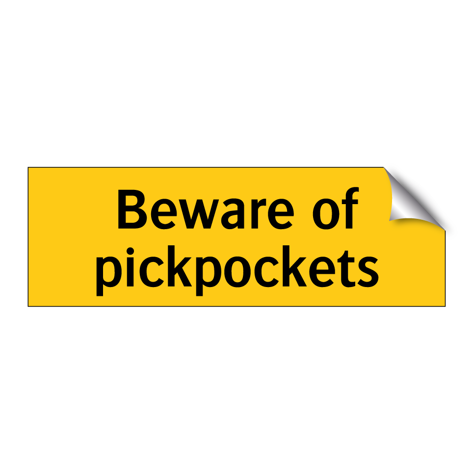 Beware of pickpockets
