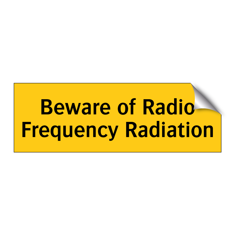 Beware of Radio Frequency Radiation