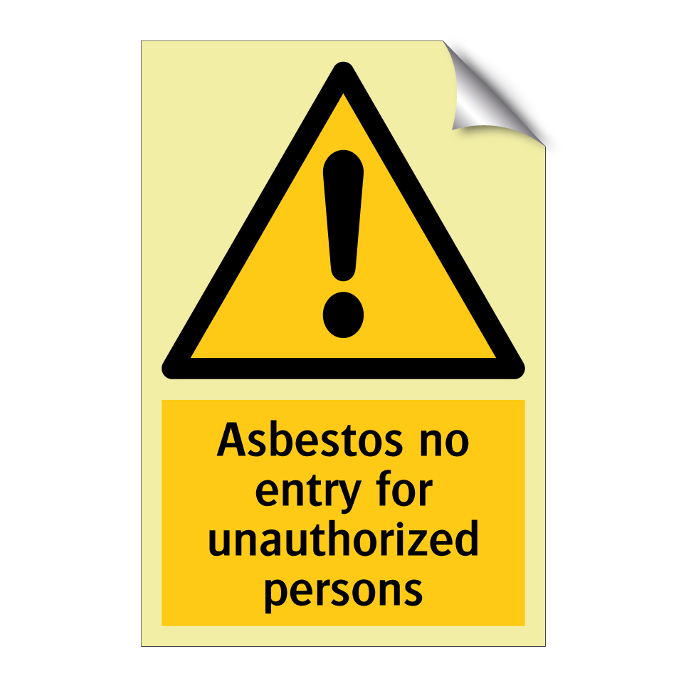 Asbestos no entry for unauthorized persons