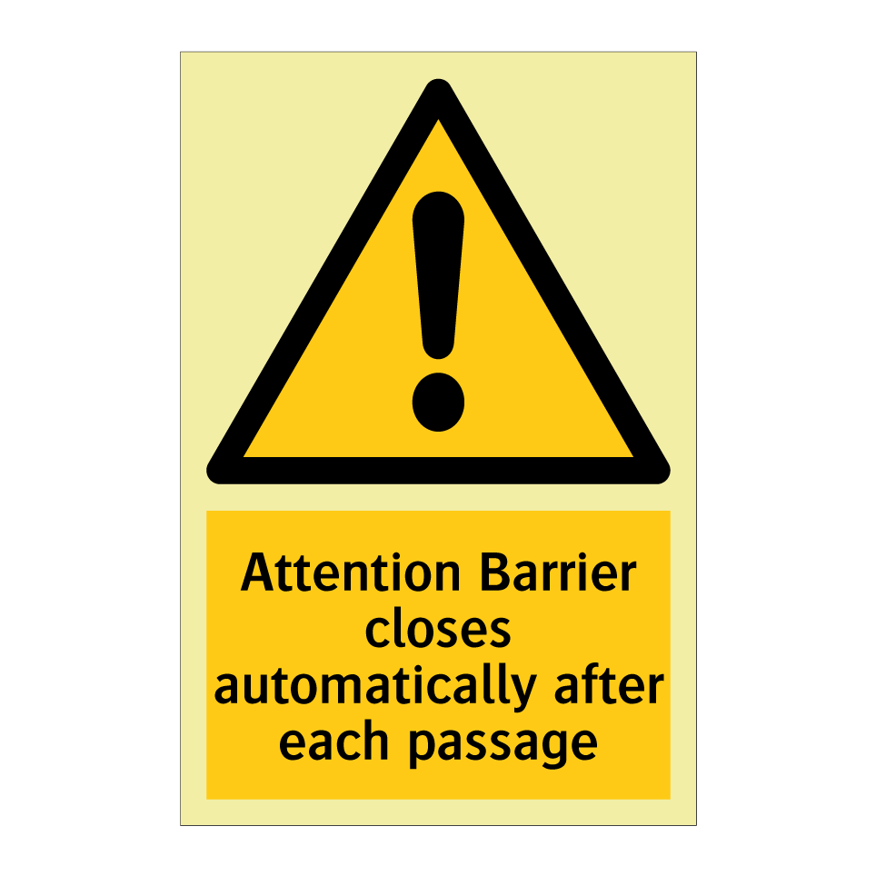 Attention Barrier closes automatically after each passage