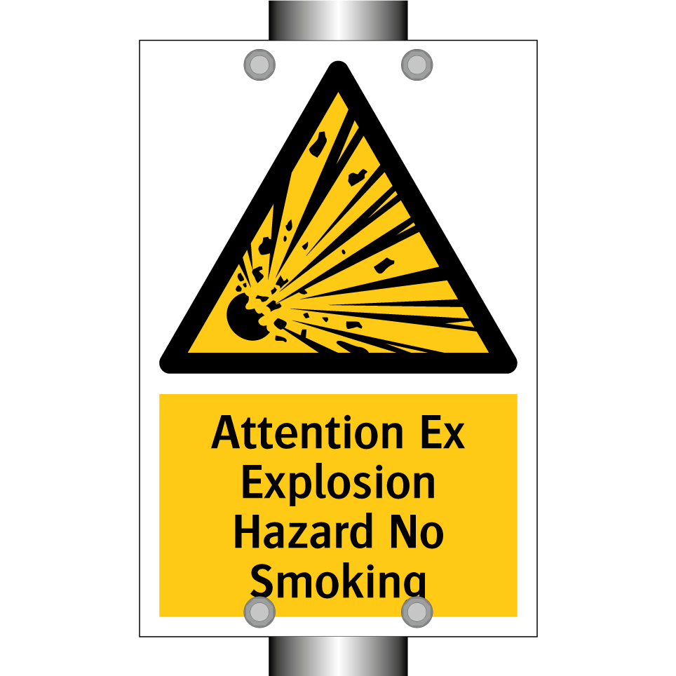 Attention Ex Explosion Hazard No Smoking