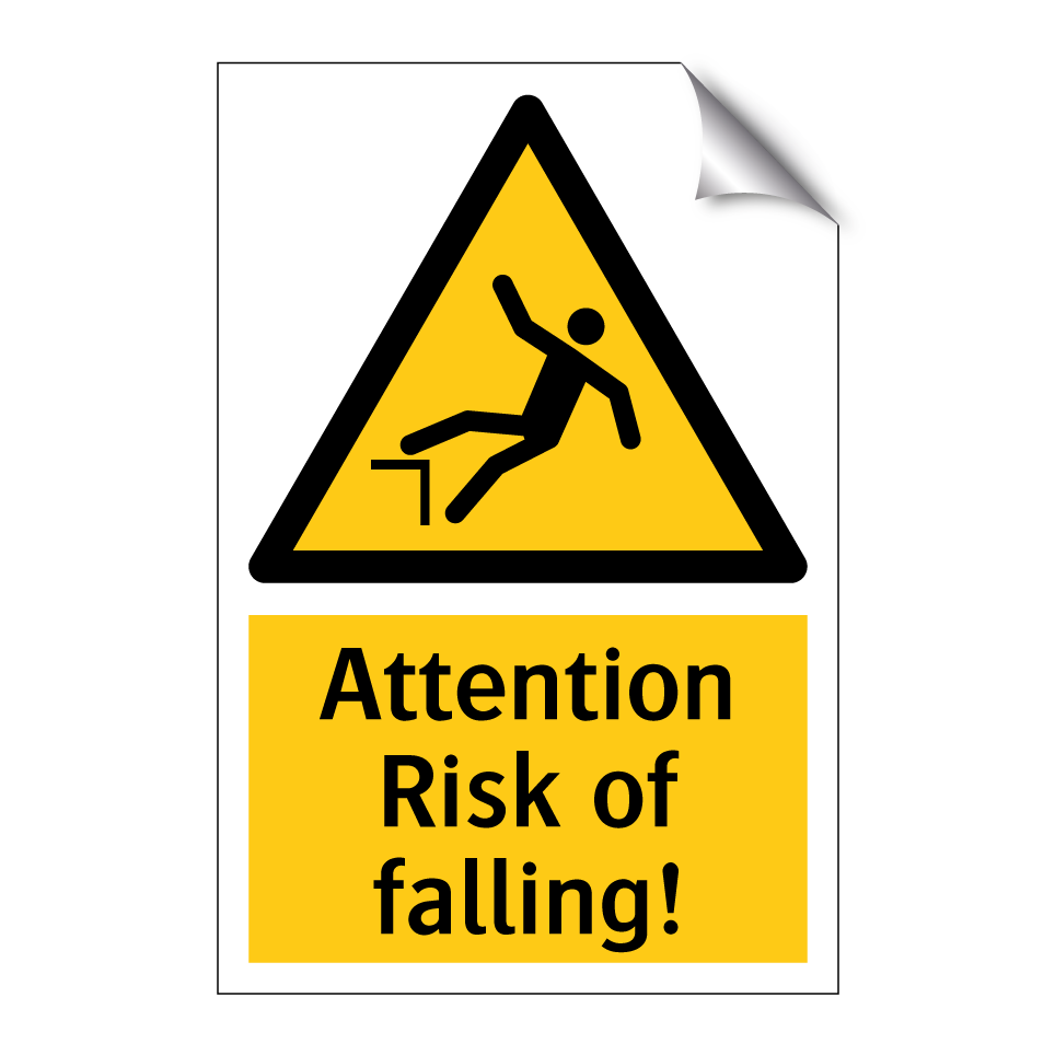Attention Risk of falling!