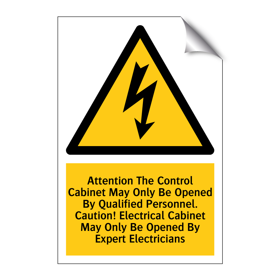 Attention The Control Cabinet May Only Be Opened By Qualified Personnel. Caution! Electrical Cabinet May Only Be Opened By Expert Electricians