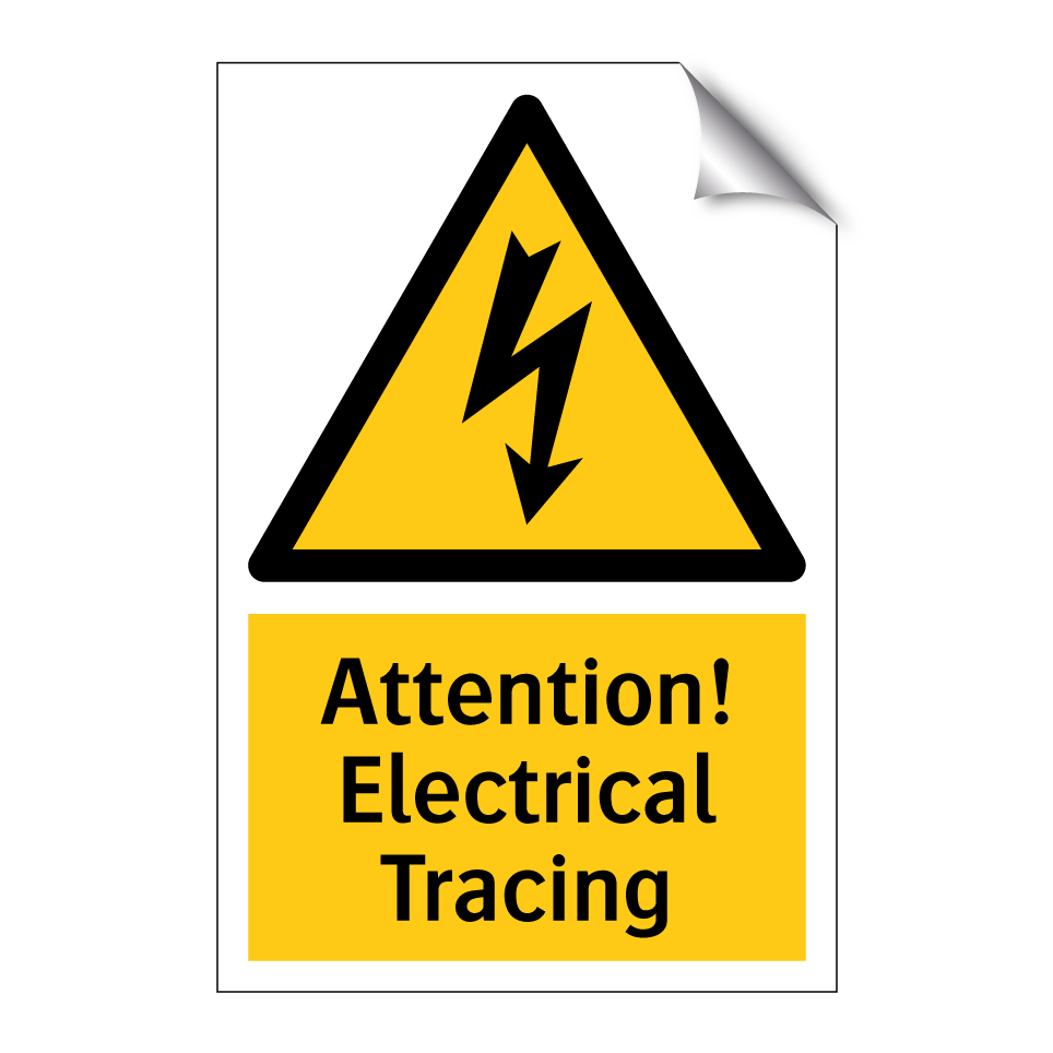Attention! Electrical Tracing