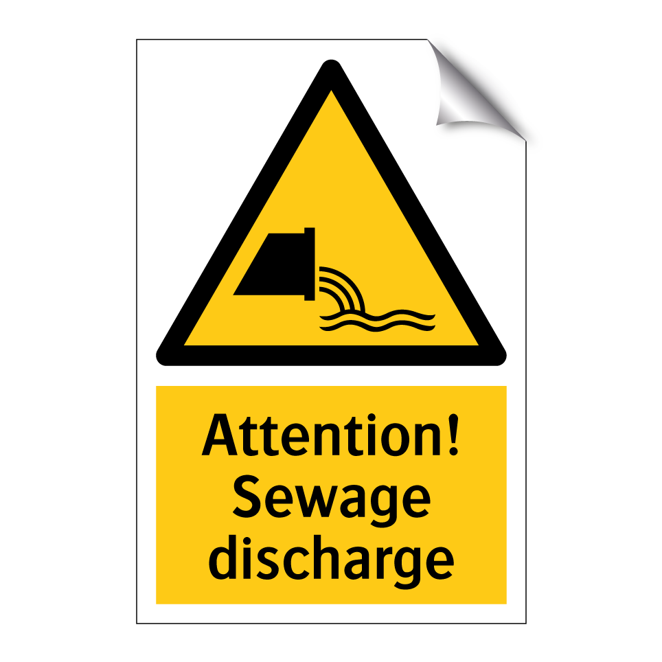 Attention! Sewage discharge