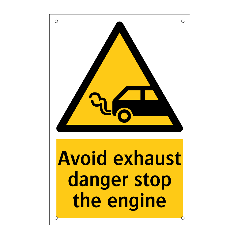 Avoid exhaust danger stop the engine