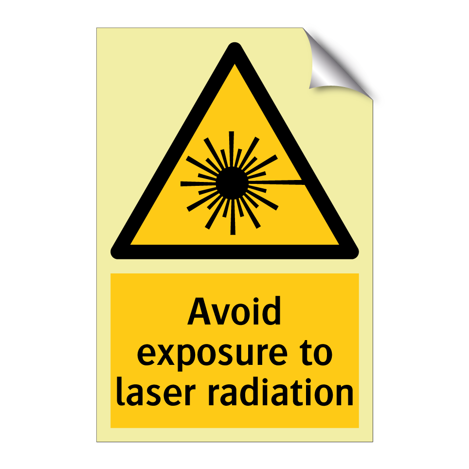 Avoid exposure to laser radiation