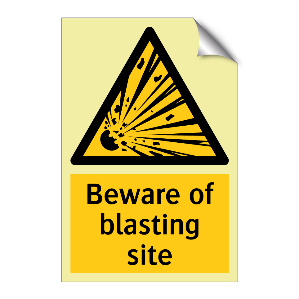 Beware of blasting site