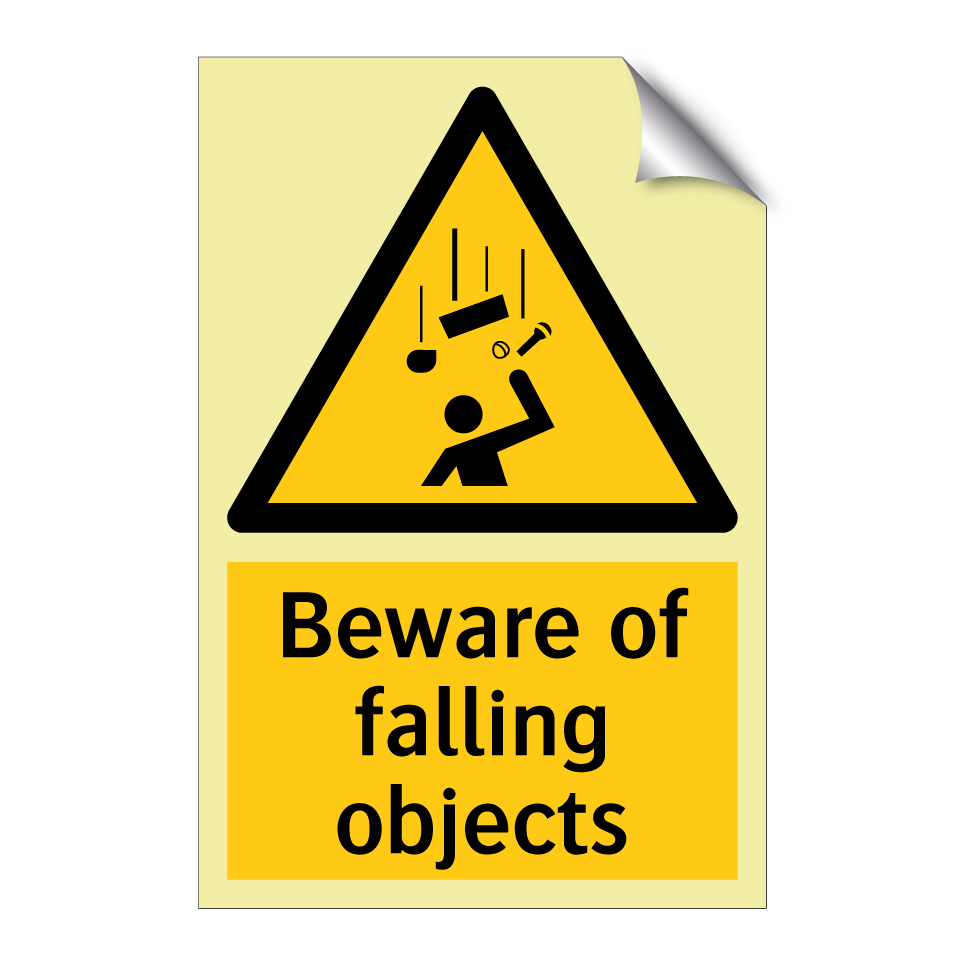 Beware of falling objects