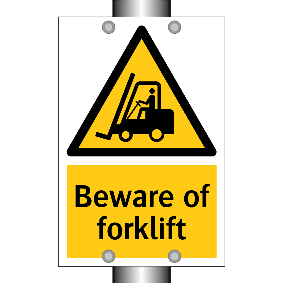 Beware of forklift