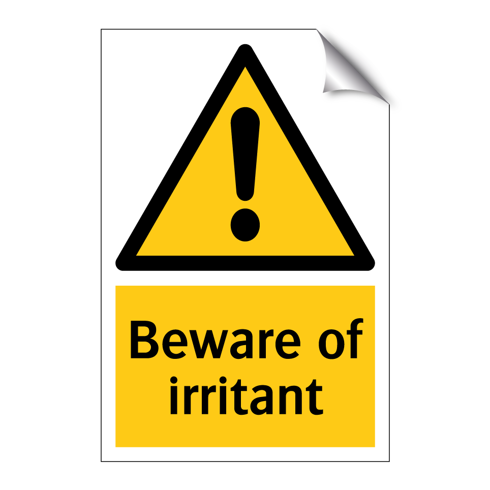 Beware of irritant