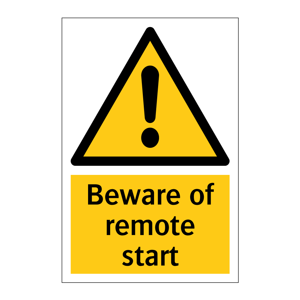 Beware of remote start