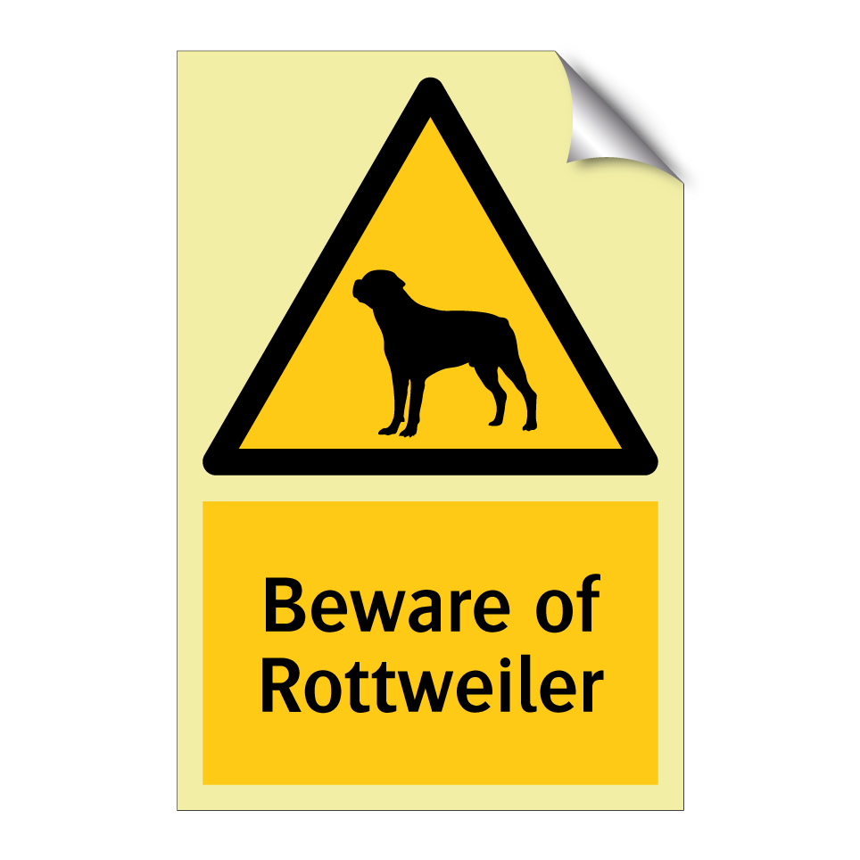Beware of Rottweiler