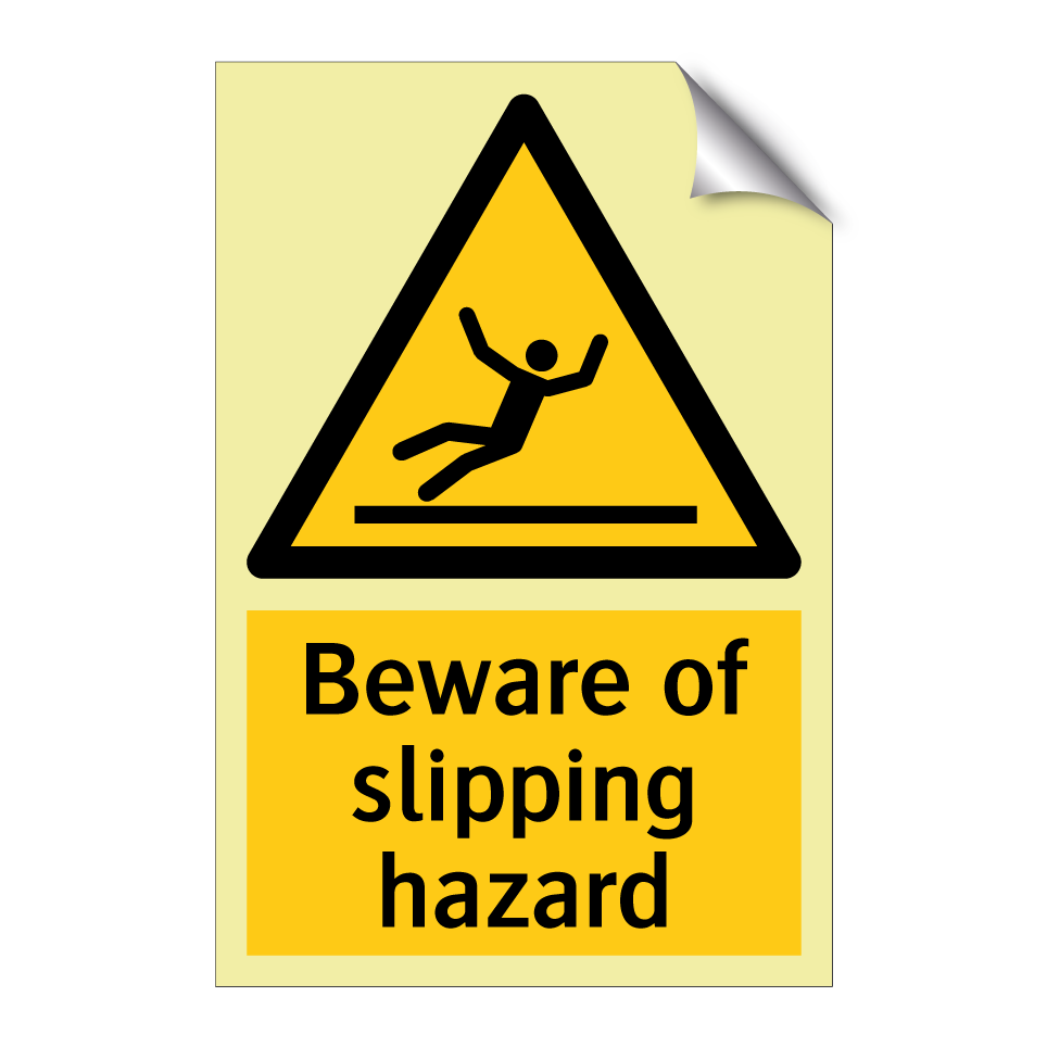 Beware of slipping hazard