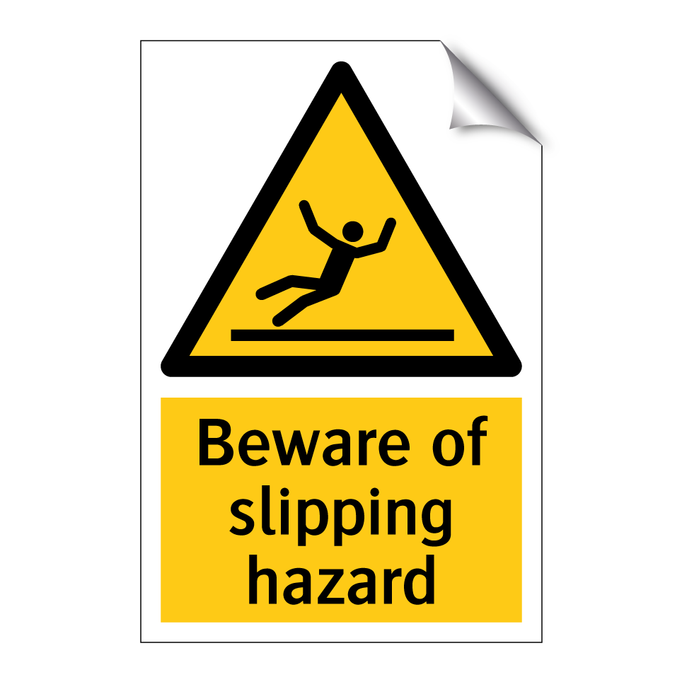 Beware of slipping hazard
